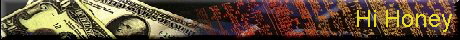 Hi Honey